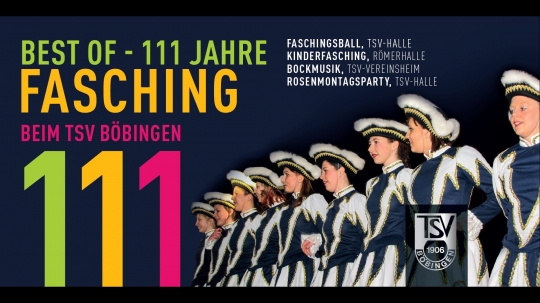 Best of - 111 Jahre Fasching beim TSV B&ouml;bingen